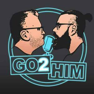 The GO2HIM Podcast