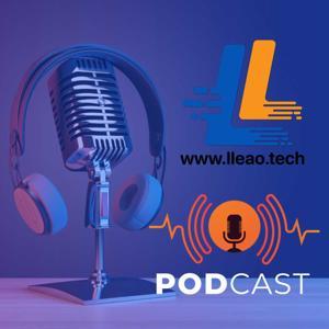 Lleaotech Podcast