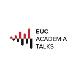 EUC Academia Talks