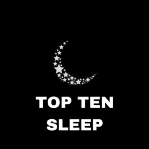 Top Ten Sleep