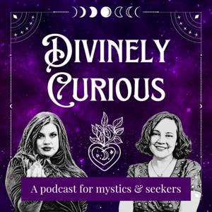 Divinely Curious Podcast
