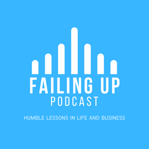 Failing Up Podcast