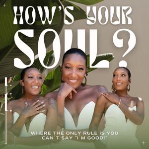 How's Your Soul?