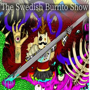 The Swedish Burrito Show