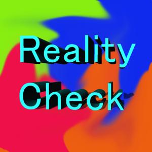 Reality Check Podcast