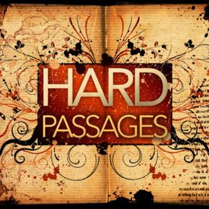 Hard Passages