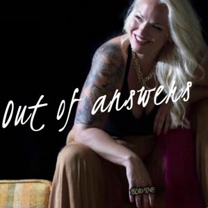 Out Of Answers with Erin Brown