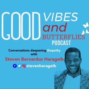 Good Vibes and the Butterfly Effect