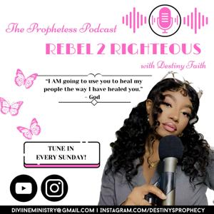 REBEL 2 RIGHTEOUS | A Faith-Based Podcast