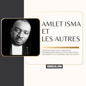 Amlet Isma Et Les Autres