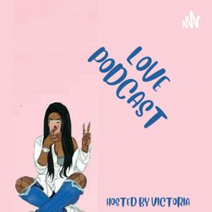 The LOVE PODCAST