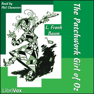 Patchwork Girl of Oz (version 2), The by L. Frank Baum (1856 - 1919)