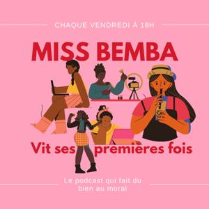 Miss Bemba vit ses premières fois
