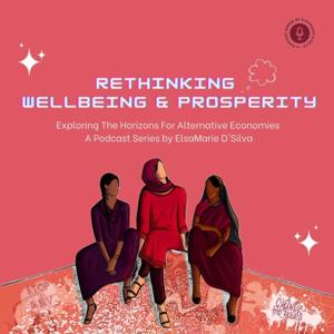 Rethinking Wellbeing & Prosperity