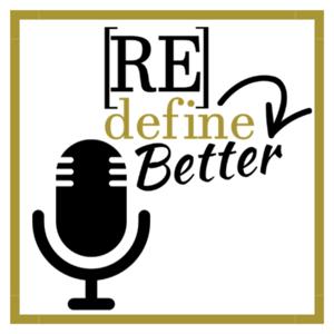 ReDefine Better