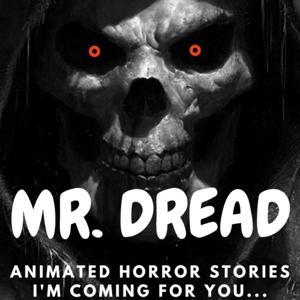 Mr. DREAD Animated Horror Stories