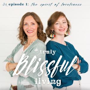 Truly Blissful Living