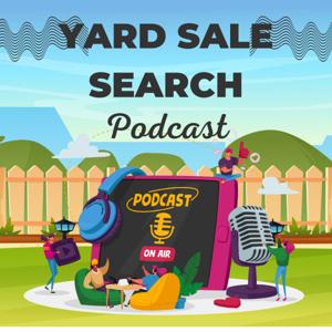 Yard Sale Search Podcast