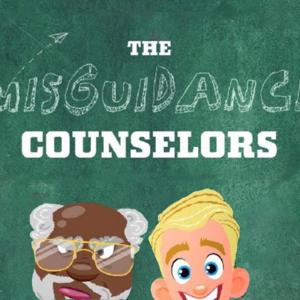 The Misguidance Counselors