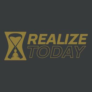 Realize Today Podcast