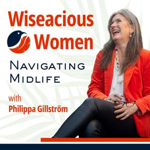 Wiseacious Women Navigating Midlife