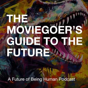The Moviegoer's Guide to the Future