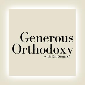 Generous Orthodoxy