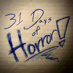 31 Days of Horror