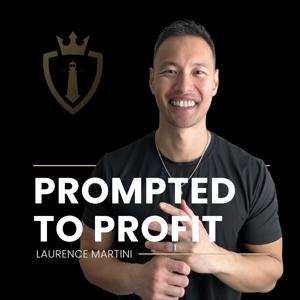 Prompted to Profit: Faith-Forward Money Leadership for Modern Men