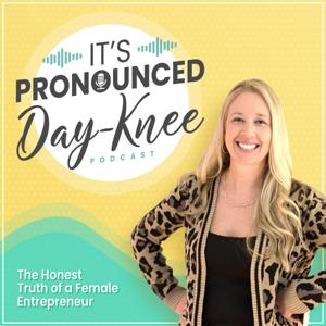 It's Pronounced Day-Knee