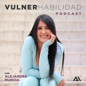 Vulnerhabilidad | Podcast