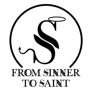 From Sinner To Saint Podcast