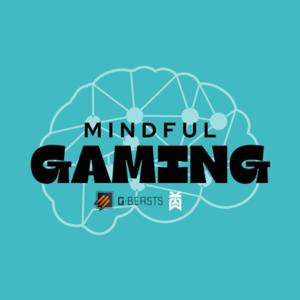 Mindful Gaming