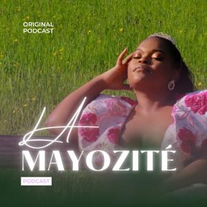 La Mayozité Podcast