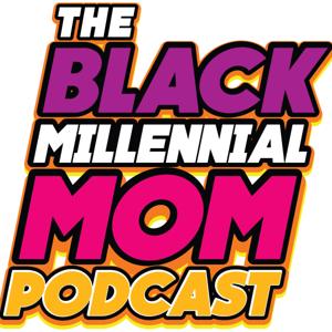 The Black Millennial Mom
