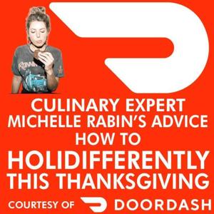 Holidifferently This Thanksgiving with Michelle Rabin - Courtesy of DoorDash