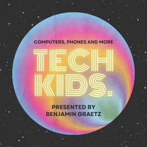 Tech Kids.