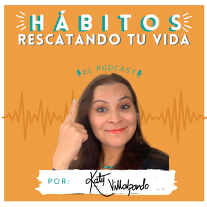 Hábitos Rescatando tu Vida