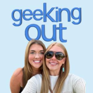 Geeking Out Podcast