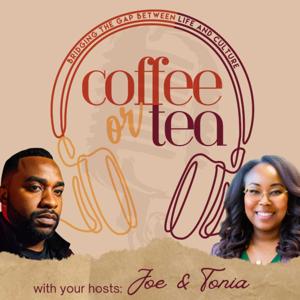Coffee or Tea
