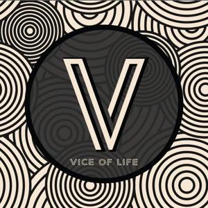 Vice of Life