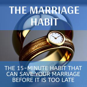 The Marriage Habit