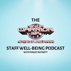The Ninja Warrior Staff Well-being Podcast