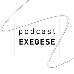 Podcast Exegese