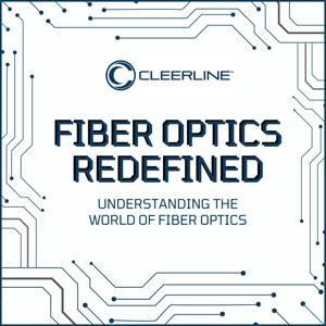 Fiber Optics Redefined