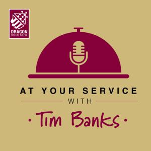 At Your Service with Tim Banks