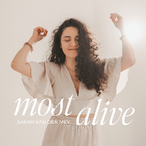 most alive - eine Liebeserklärung an das Leben