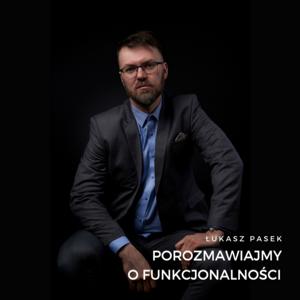 Porozmawiajmy o funkcjonalności