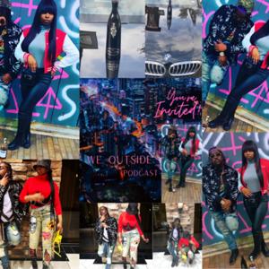 We Outsideeee Podcast