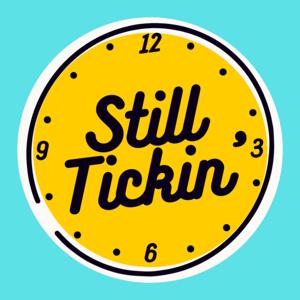 Still Tickin'